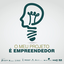 O meu projeto é empreendedor
